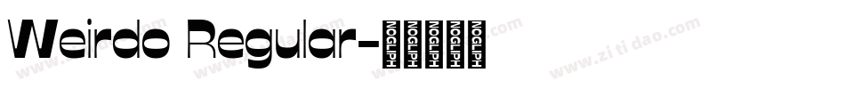 Weirdo Regular字体转换